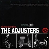 The Adjusters - Politics Of Style