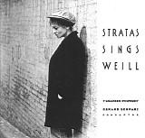 Kurt Weill - Songs (Stratas Sings Weill)