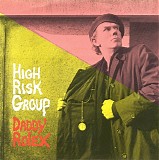 High Risk Group - Daddy Rolex