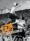 U2 - Go Home - Live From Slane Castle, Ireland 2001.09.01