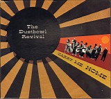 The Dustbowl Revival - Carry Me Home