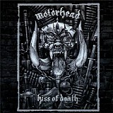 Motorhead - Kiss Of Death