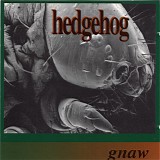 Hedgehog - Gnaw