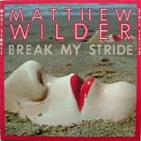 Matthew Wilder - Break My Stride (Remix Version)