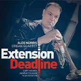 Alex Norris Organ Quartet - Extension Deadline