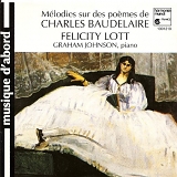 Felicity Lott - MÃ©lodies sur des poÃ¨mes de Baudelaire