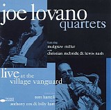 Joe Lovano - Quartets: Live at the Village Vanguard