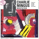 Charles Mingus - Meditation