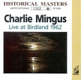 Charles Mingus - Live at Birdland 1962