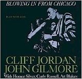 Clifford Jordan & John Gilmore - Blowing in from Chicago
