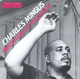 Charles Mingus - Meditations on Integration