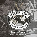 Status Quo - Live In Concert London O2 13th December 2015