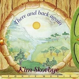Kim Skovbye - There and Back Again