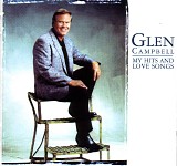 Glen Campbell - My Hits & Love Songs