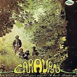 Caravan - If I Could Do It All Over Again, I'd Do It All Over You