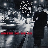 Blue Blot - Where Do We Go