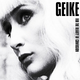 Geike (ex-Hooverphonic) - For The Beauty Of Confusion