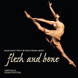 Adam Crystal - Flesh and Bone (Ballet Music)