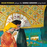 The Oscar Peterson Trio - Oscar Peterson Plays the George Gershwin Song Book