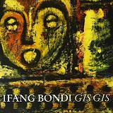 Ifang Bondi - Gis Gis (1998)