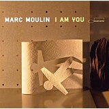Marc Moulin - I Am You