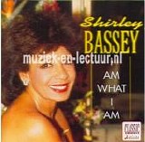 Shirley Bassey (Engl) - I Am What I Am