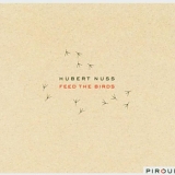 Hubert Nuss - Feed The Birds