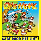 Ome Henk - Gaat Door Het Lint !