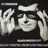 Roy Orbison - Roy Orbison and Friends - A Black and White Night Live