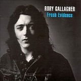 Rory Gallagher - Fresh Evidence (Original Album Classics)