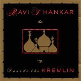 Ravi Shankar - Inside de Kremlin