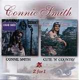 Connie Smith - Connie Smith + Cute 'N' Country