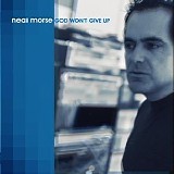 Neal Morse - God Won't Give Up