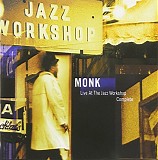 Thelonious Monk - Live at the Jazz Workshop Complete