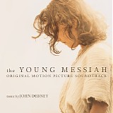 John Debney - The Young Messiah