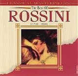 Rossini - The Best of Gioachino Antonio Rossini