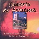 Various Artists Classical - Rodrigo Concerto de Aranjuez & Co