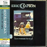 Eric Clapton - No Reason To Cry (Japanese edition)