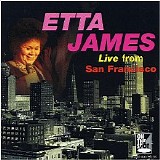 Etta James - Live From San Francisco