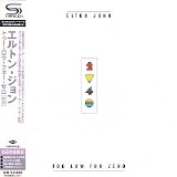 Elton John - Too Low for Zero (Japanese edition)