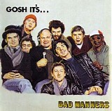 Bad Manners - Gosh It's... Bad Manners