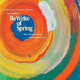 Lars Moller & Aarhus Jazz Orchestra - ReWrite of Spring