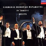 Carreras Domingo Pavarotti - in Concert - Mehta