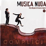Musica Nuda with Petra Magoni & Ferruccio Spinetti - Complici