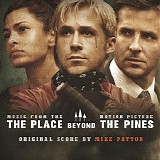 Various artists - The Place Beyond the Pines