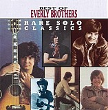 The Everly Brothers - Rare Solo Classics