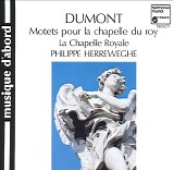 Henry Du Mont - Memorare; Dialogus de Anima; Magnificat; Super Flumina Babylonis
