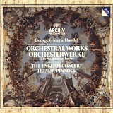 Georg Friederich Handel - Orchesterwerke (4-6/6) Concerto Grosso "Alexander's Feast"; 12 Concerti Grossi Op. 6