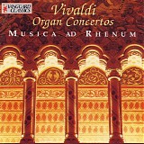 Antonio Vivaldi - Organ Concertos RV541, 554b, 335 "Il Rosignuolo," 767, 766, 542; Sonate RV 779