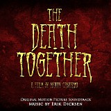 Erik Dicksen - The Death Together